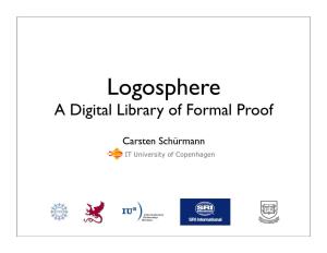 Logosphere a Digital Library of Formal Proof