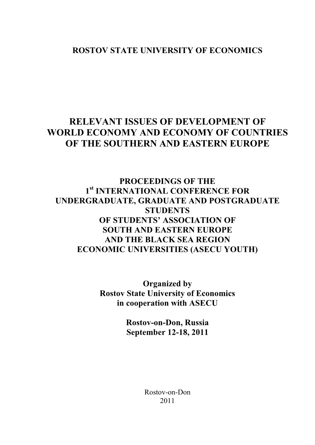 Relevant Issues of Development of World Economy and Economy of Countries of the Southern and Eastern Europe