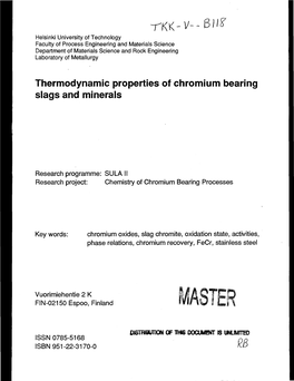 Thermodynamic Properties of Chromium Bearing Slags and Minerals