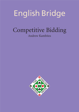 Competitive Bidding Andrew Kambites G