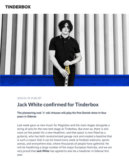 Jack White Confirmed for Tinderbox