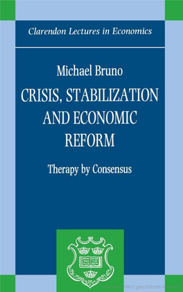 Crisis, Stabilization, and Economic Reform This Page Intentionally Left Blank Crisis, Stabilization, and Economic Reform
