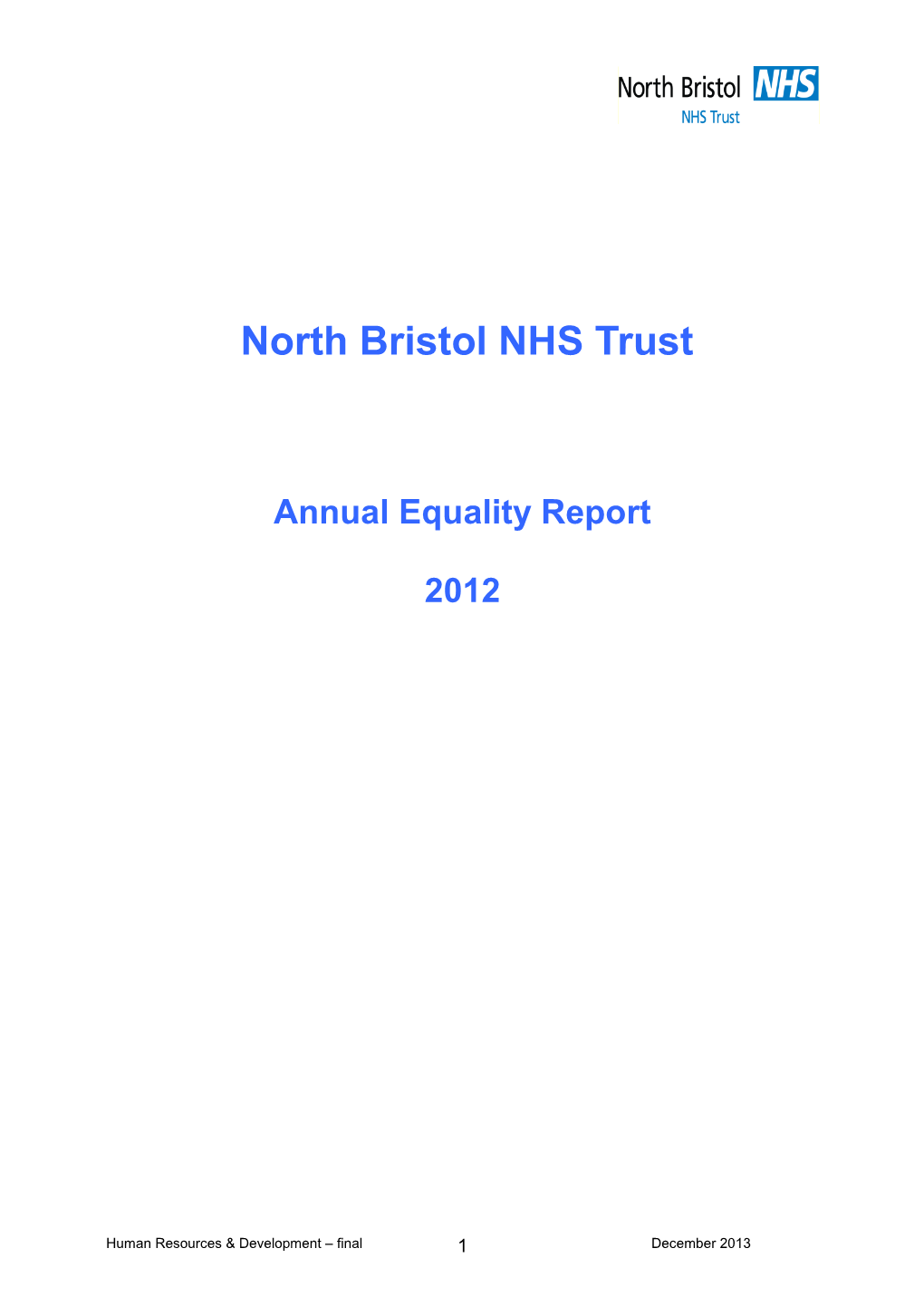 North Bristol NHS Trust Annual Equality Report 2012-2013.Pdf