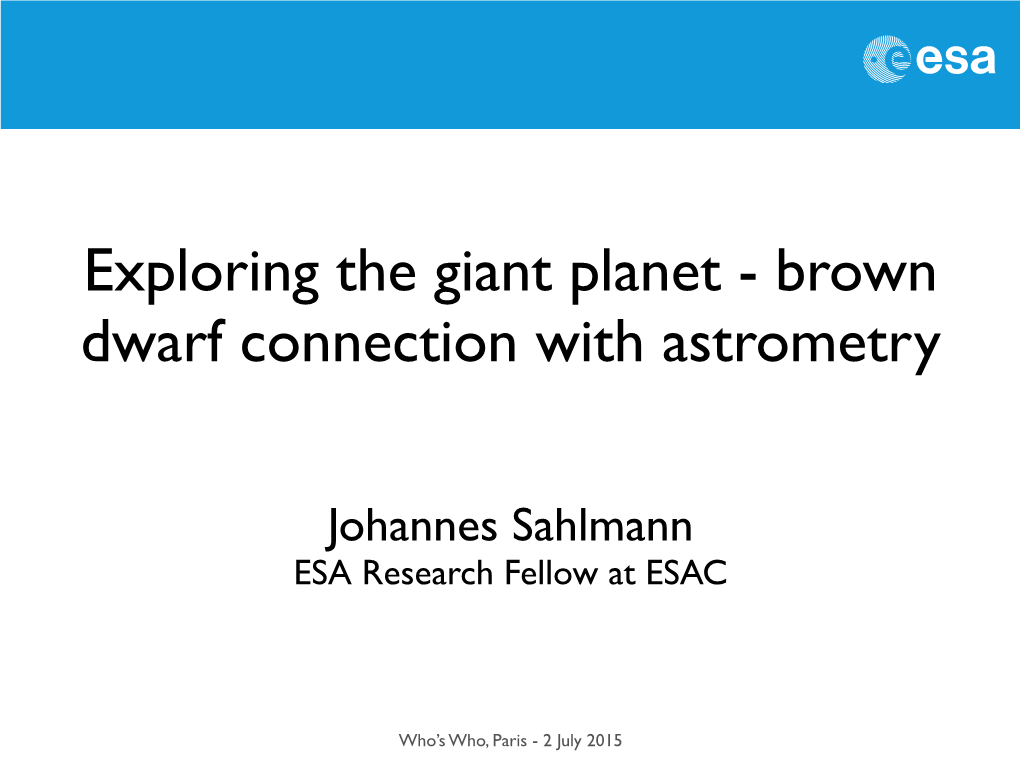 Exploring the Giant Planet - Brown Dwarf Connection with Astrometry