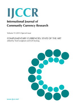 COMPLEMENTARY CURRENCIES: STATE of the ART Edited by Noel Longhurst and Gill Seyfang