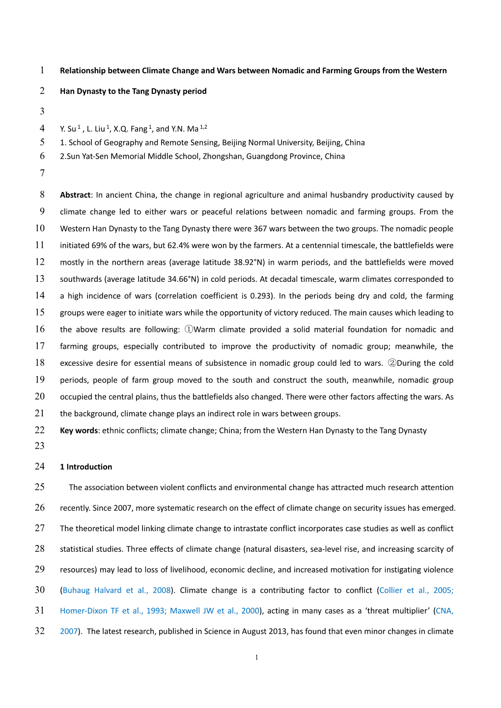 Relationship Between Climate Change and Wars Between Nomadic and Farming Groups from the Western 1 Han Dynasty to the Tang Dynasty Period 2