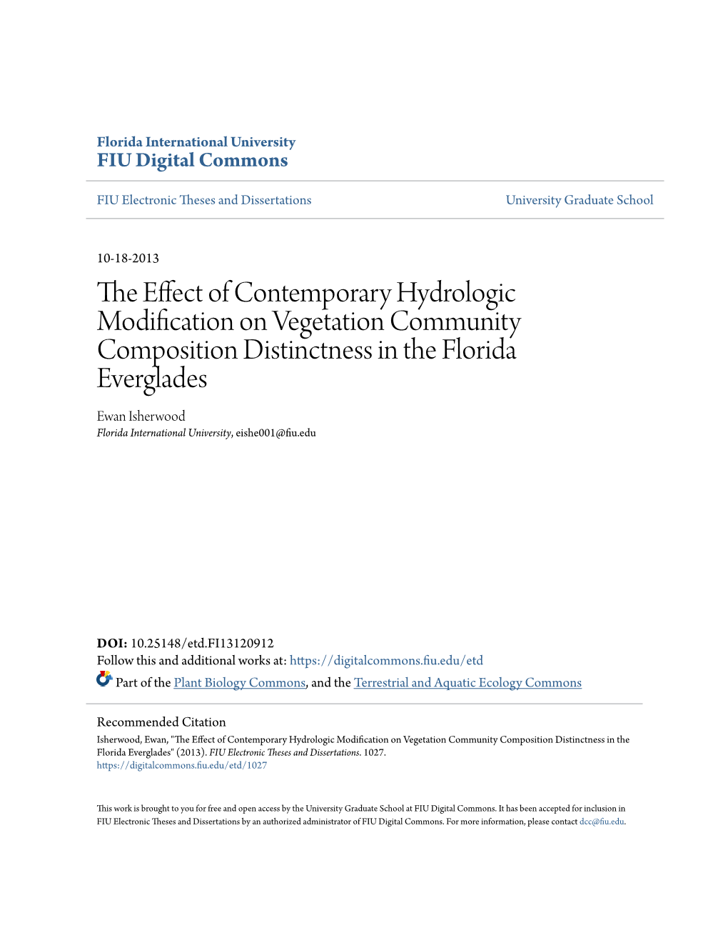 The Effect of Contemporary Hydrologic Modification on Vegetation Community Composition Distinctness in the Florida Everglades" (2013)