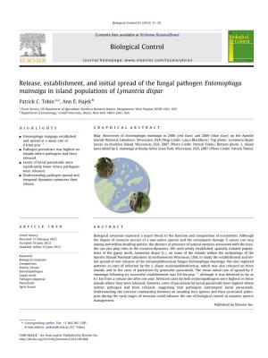 Release, Establishment, and Initial Spread of the Fungal Pathogen Entomophaga Maimaiga in Island Populations of Lymantria Dispar ⇑ Patrick C