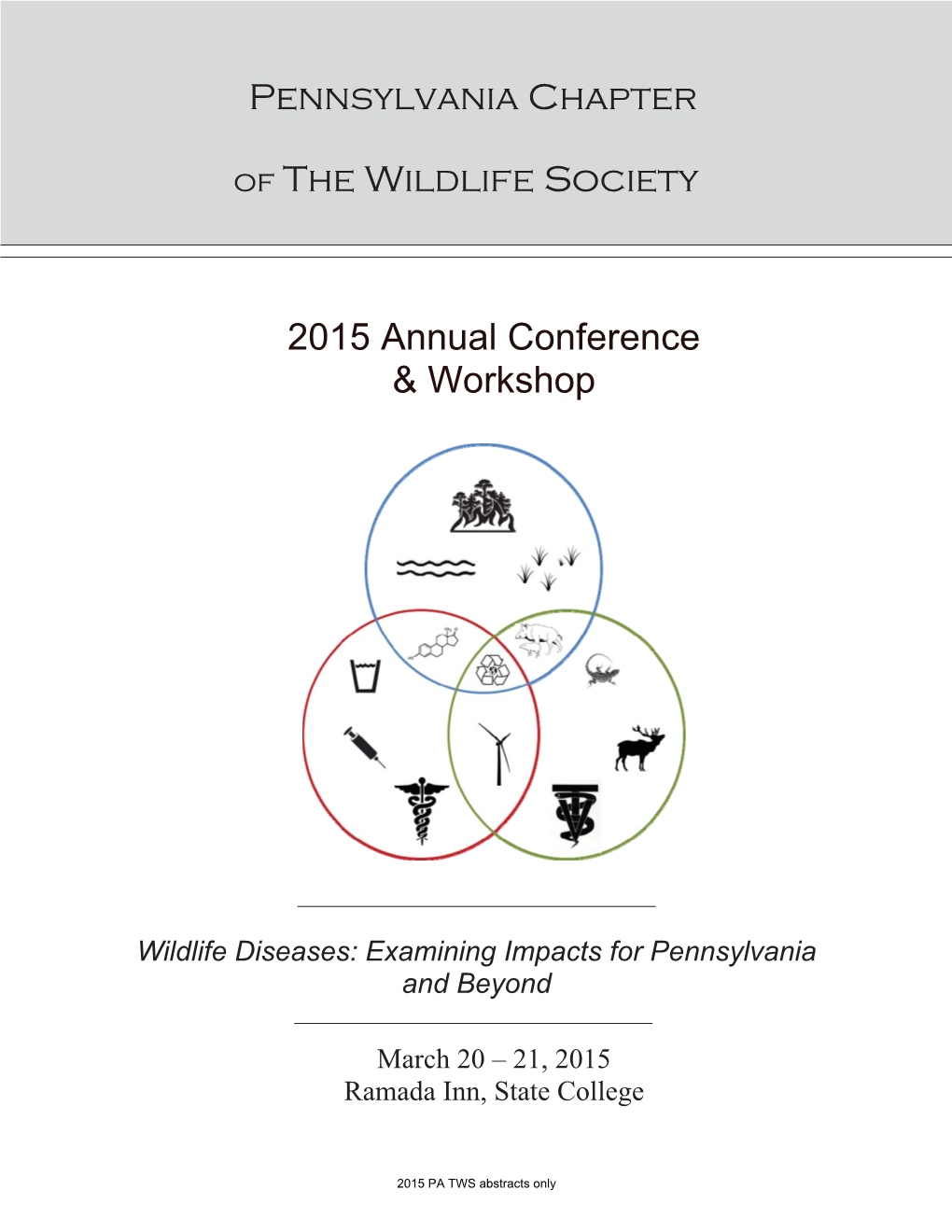 2015 Annual Conference & Workshop Pennsylvania Chapter of The