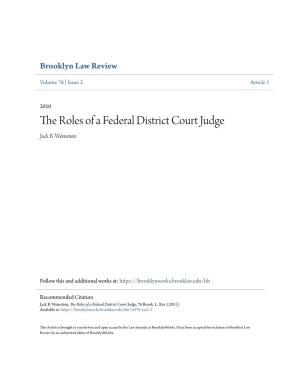 The Roles of a Federal District Court Judge Jack B