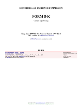 EVERGREEN MEDIA CORP (Form: 8-K, Filing Date: 07/02/1997)
