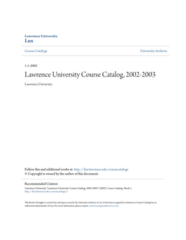 Lawrence University Course Catalog, 2002-2003 Lawrence University