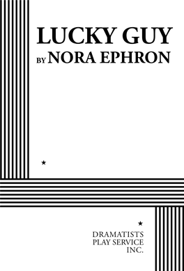 Lucky Guy by Nora Ephron