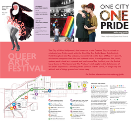 The City of West Hollywood, Also Known As As the Creative City, Is Excited to Celebrate June Pride Month with the One City One Pride Queer Arts Festival