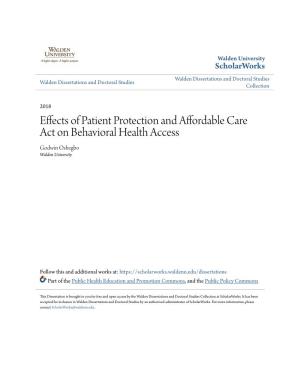 Effects of Patient Protection and Affordable Care Act on Behavioral Health Access Godwin Oshegbo Walden University