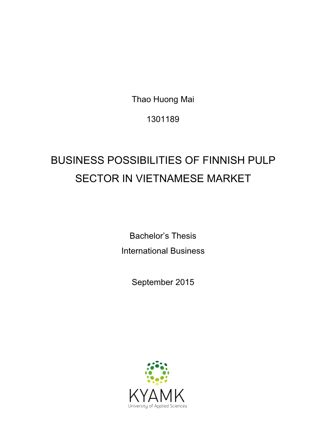 Business Possibilities of Finnish Pulp Sector in Vietnamese Market