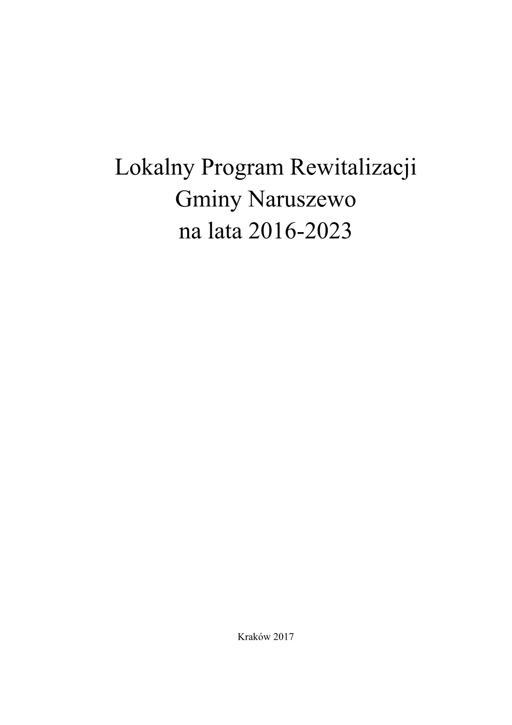 Lokalny Program Rewitalizacji Gminy Naruszewo Na Lata 2016-2023