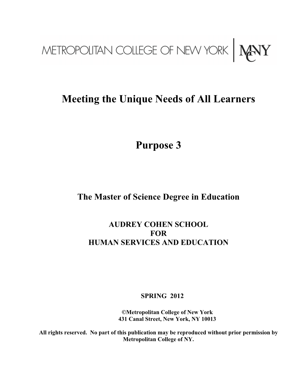 Meeting the Unique Needs of All Learners Purpose 3