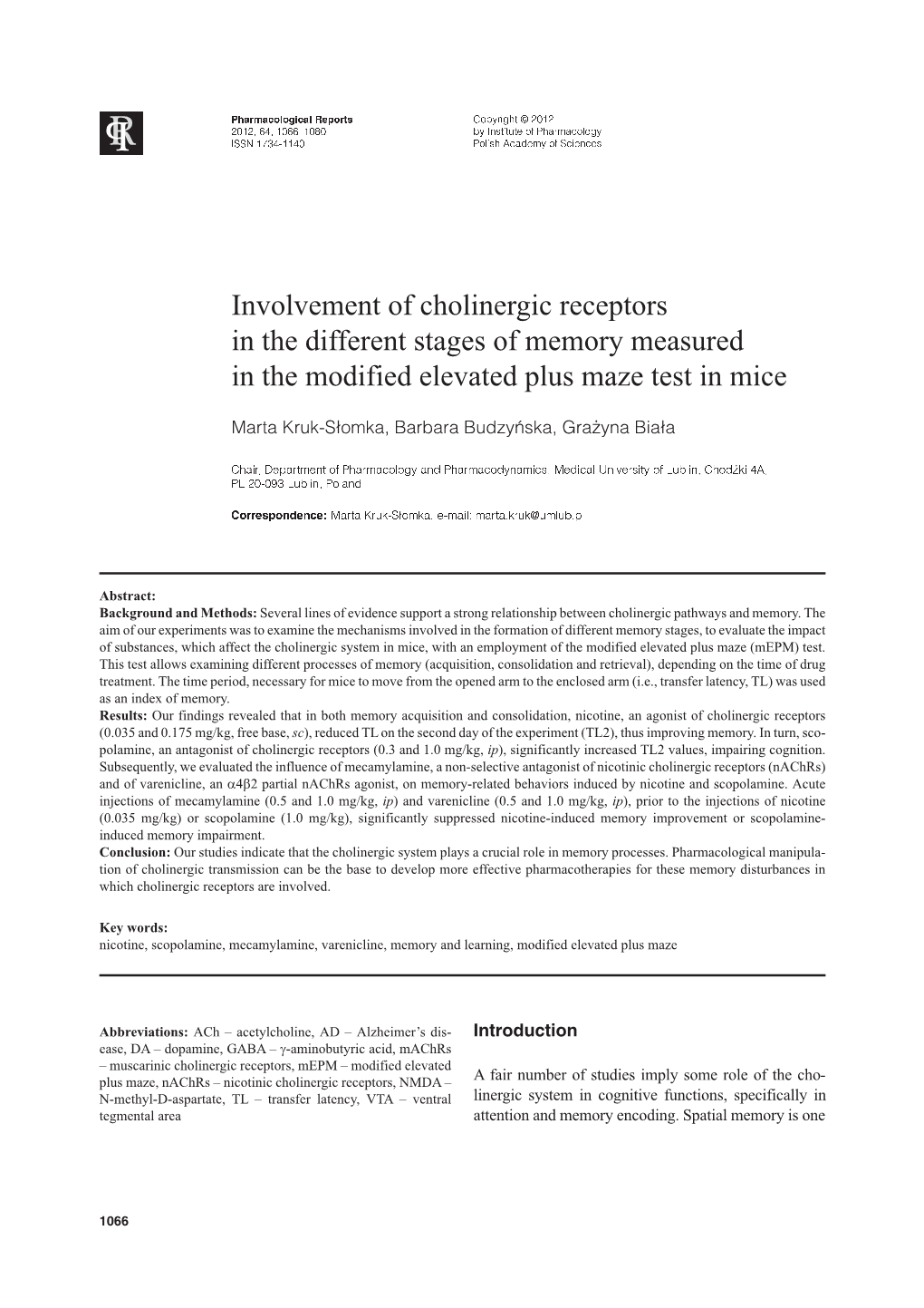 Involvement of Cholinergic Receptors in the Different Stages of Memory