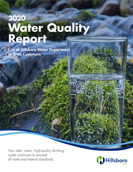 2020 Water Quality Report City of Hillsboro Water Department In-Town Customers