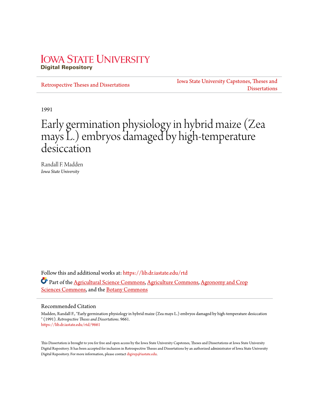 Early Germination Physiology in Hybrid Maize (Zea Mays L.) Embryos Damaged by High-Temperature Desiccation Randall F