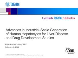 Advances in Industrial-Scale Generation of Human Hepatocytes for Liver-Disease and Drug Development Studies