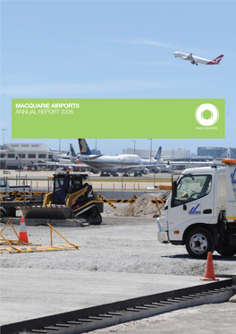 Macquarie Airports Annual Report 2008 Macquarie Airports Annual Report 2008 Annual Report