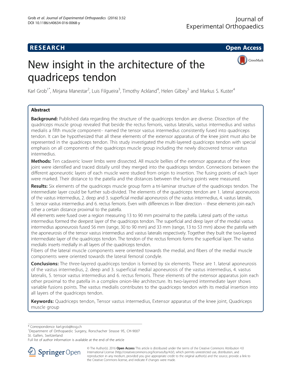 New Insight in the Architecture of the Quadriceps Tendon Karl Grob1*, Mirjana Manestar2, Luis Filgueira3, Timothy Ackland4, Helen Gilbey5 and Markus S