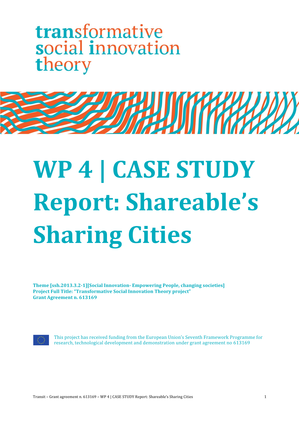 WP 4 | CASE STUDY Report: Shareable's Sharing Cities