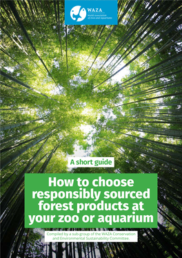 How to Choose Responsibly Sourced Forest Products at Your Zoo Or Aquarium