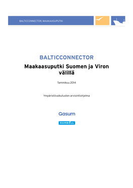 BALTICCONNECTOR Maakaasuputki Suomen Ja Viron Välillä