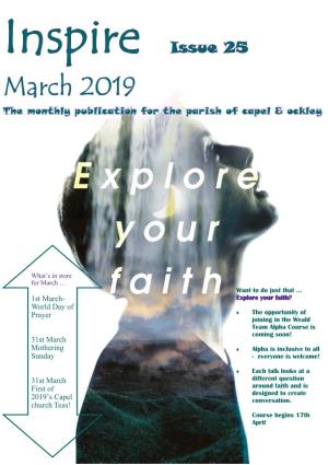 The Monthly Publication for St John the Baptist, Capel Inspire 25 March 2019 Issue 25 Page 2 of 32 Contents:- This Issue Is Kindly Sponsored By