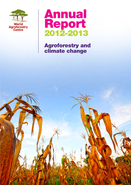 Annual Report 2012-2013 Agroforestry and Climate Change
