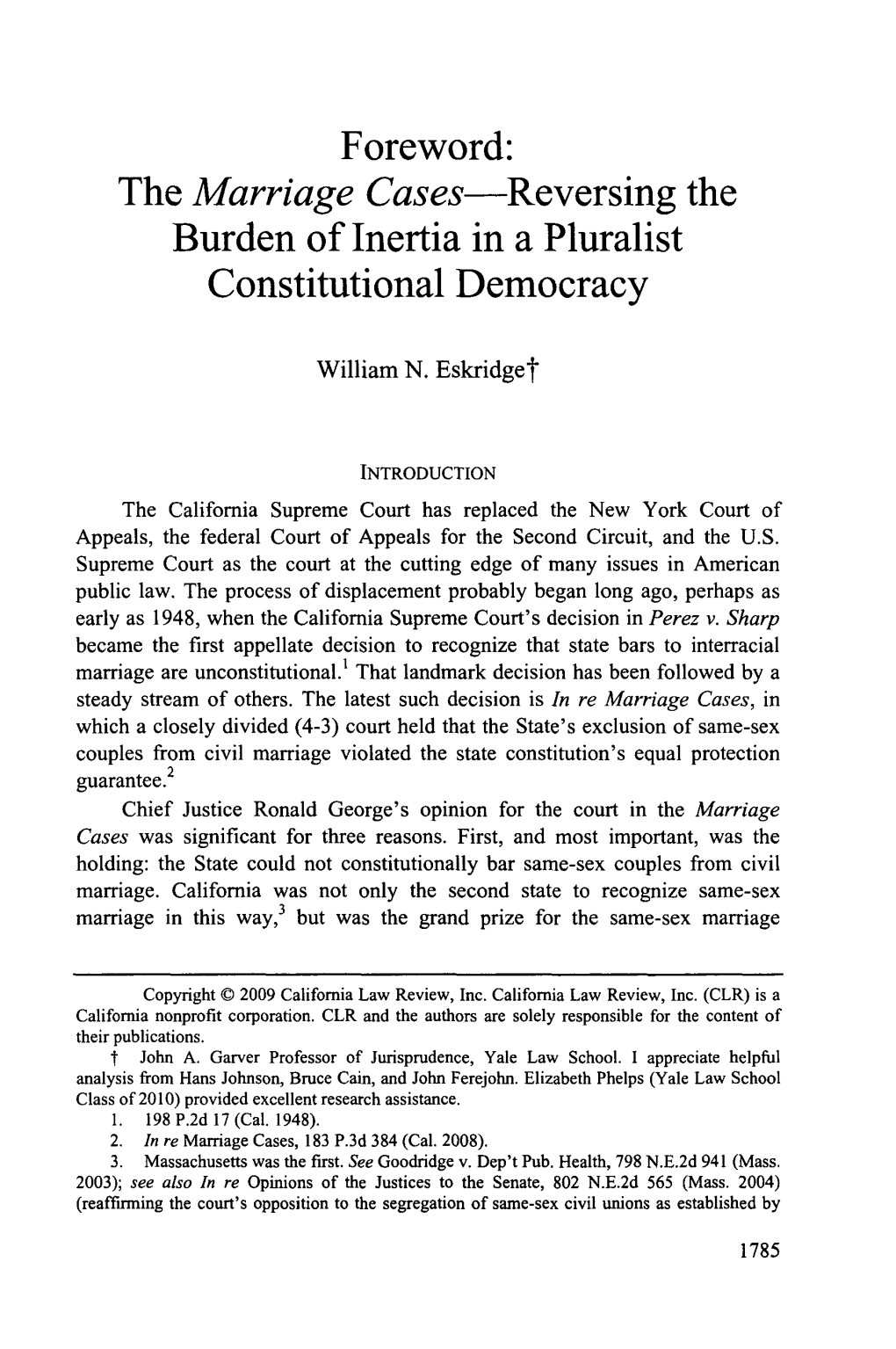 The Marriage Cases-Reversing the Burden of Inertia in a Pluralist Constitutional Democracy