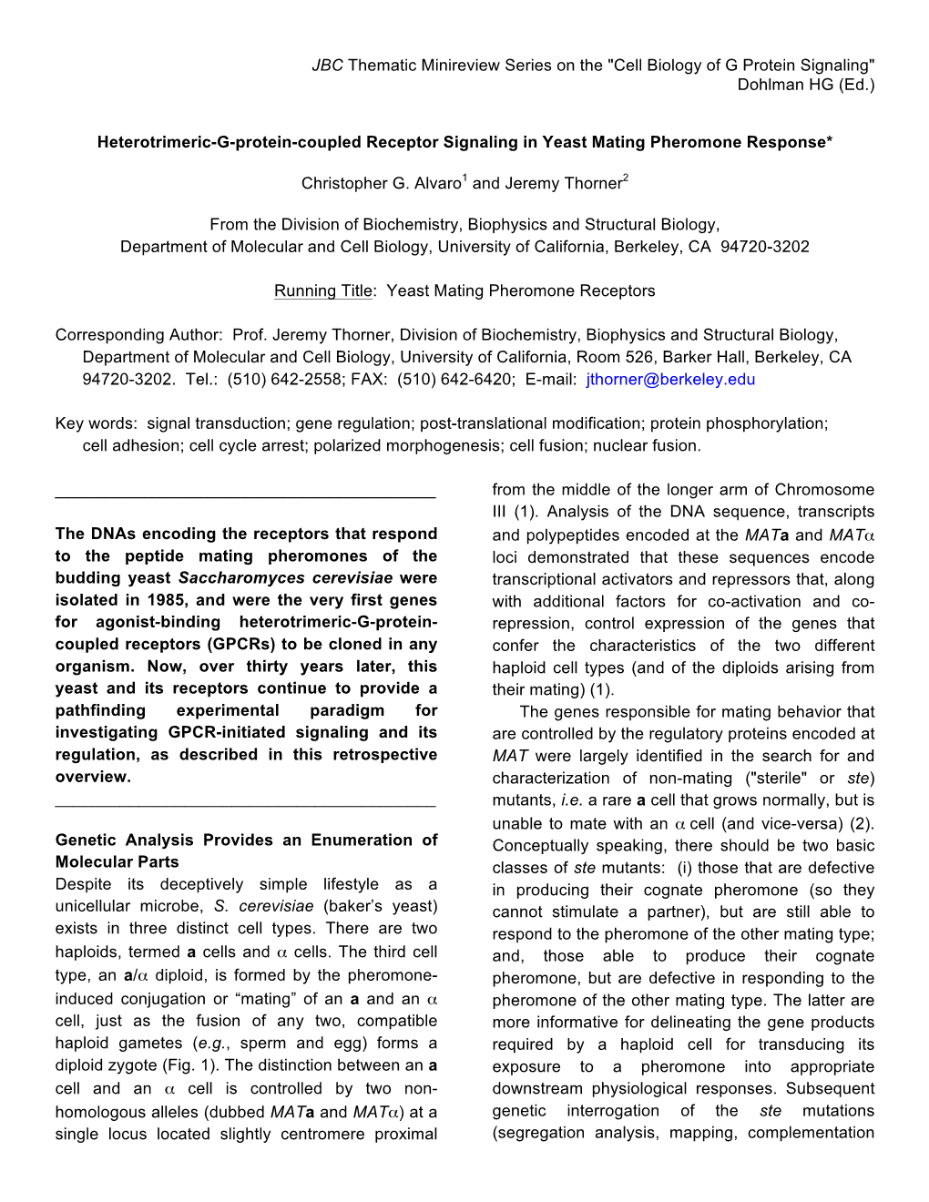 Heterotrimeric-G-Protein-Coupled Receptor Signaling in Yeast Mating Pheromone Response*