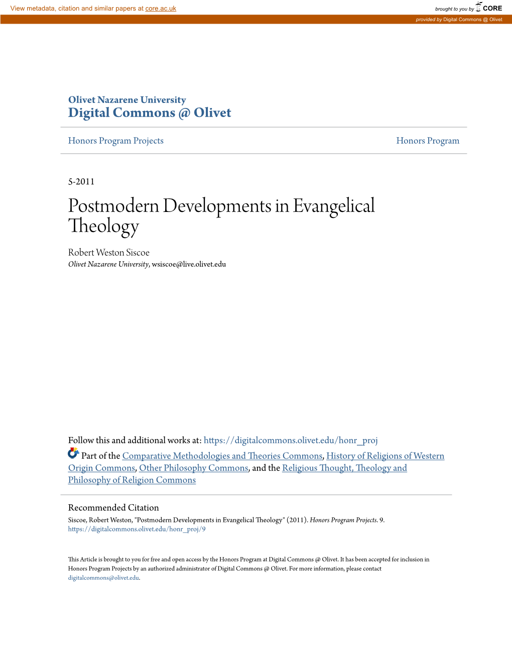 Postmodern Developments in Evangelical Theology Robert Weston Siscoe Olivet Nazarene University, Wsiscoe@Live.Olivet.Edu