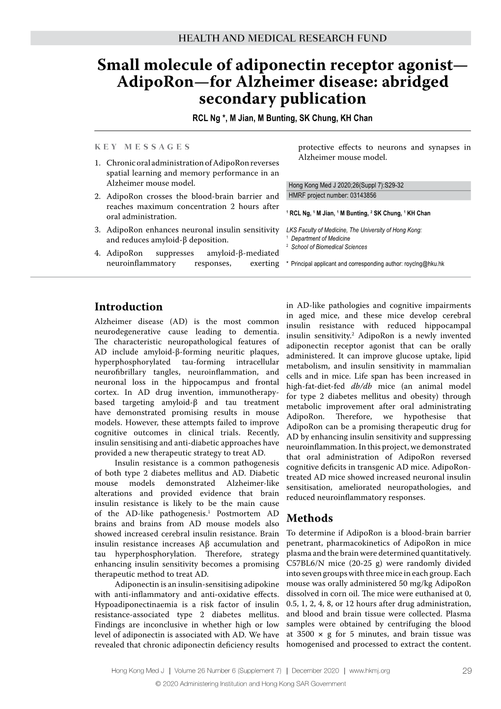 Small Molecule of Adiponectin Receptor Agonist— Adiporon—For Alzheimer Disease: Abridged Secondary Publication RCL Ng *, M Jian, M Bunting, SK Chung, KH Chan