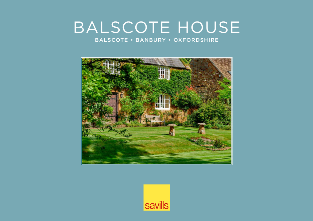 Balscote House Balscote • Banbury • Oxfordshire