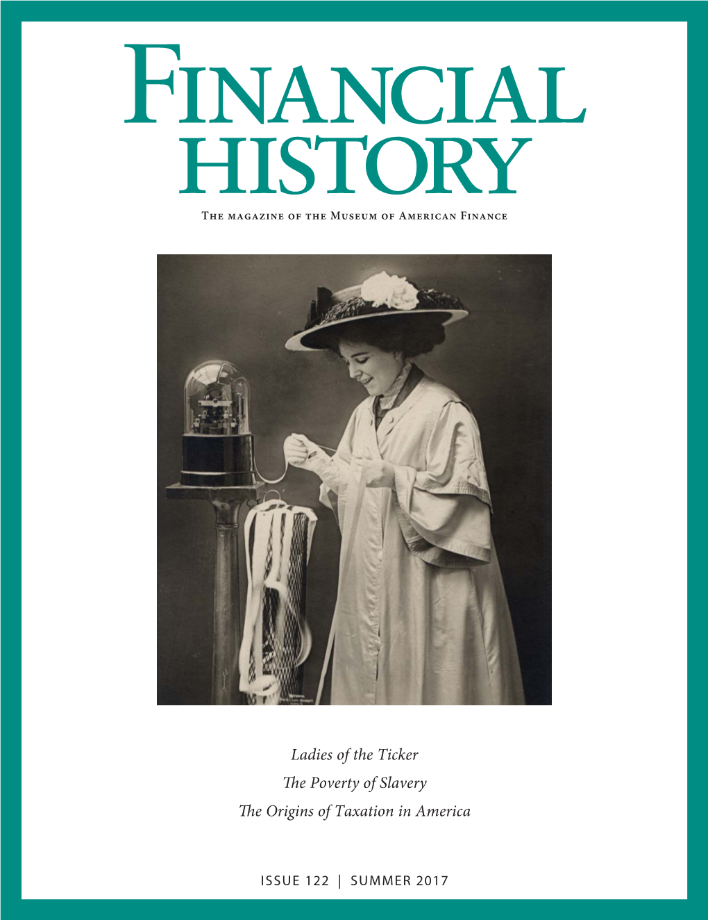 Financial History the Magazine of the Museum of American Finance