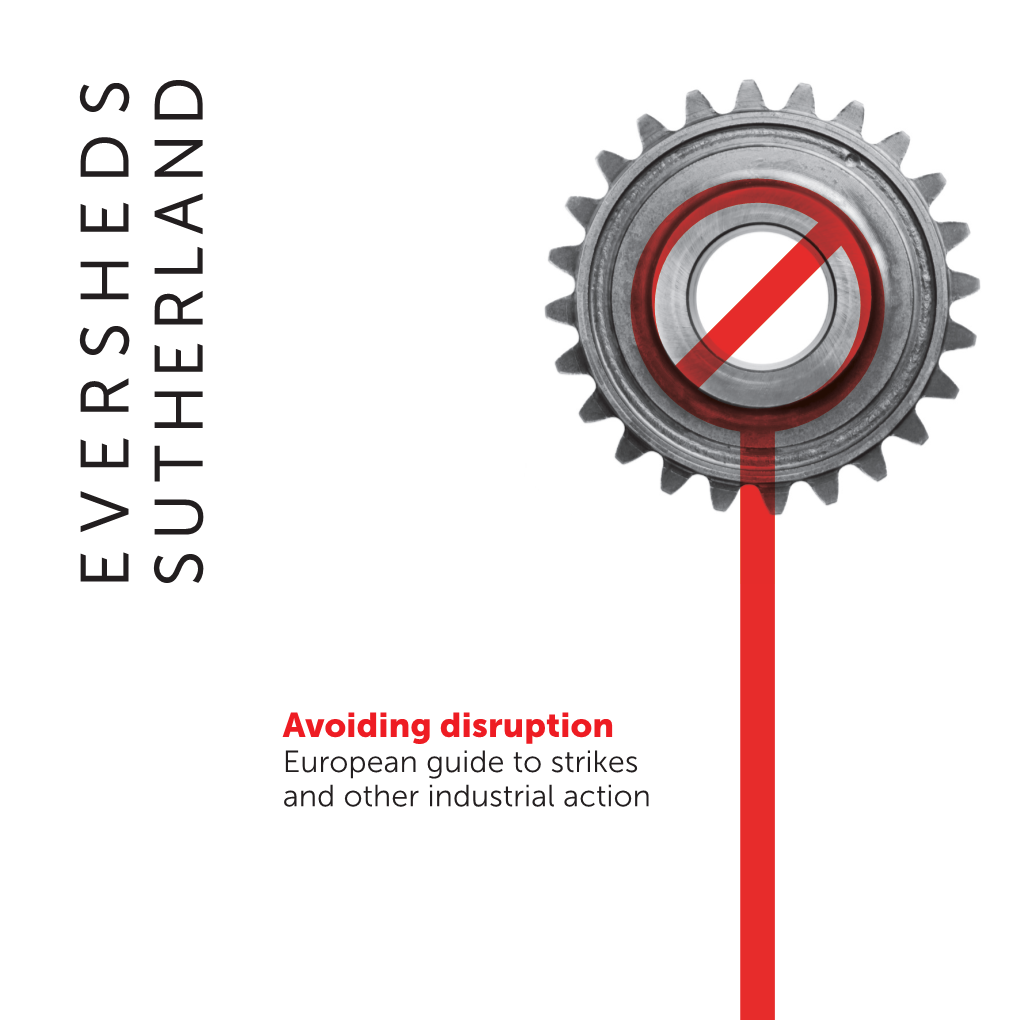 Avoiding Disruption European Guide to Strikes and Other Industrial Action Avoiding Disruption European Guide to Strikes and Other Industrial Action