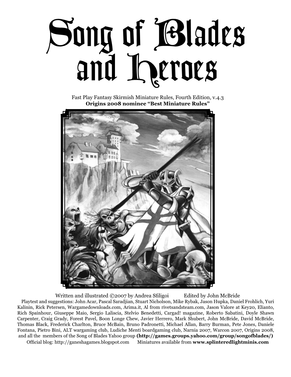 Fast Play Fantasy Skirmish Miniature Rules, Fourth Edition, V.4.3 Origins 2008 Nominee “Best Miniature Rules” Written and Il