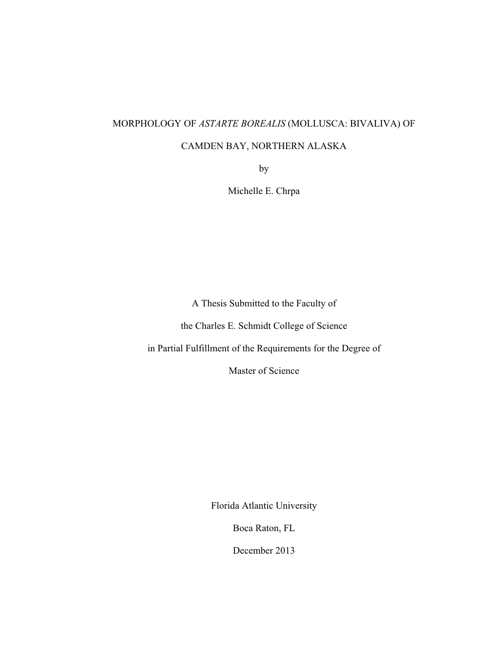 Morphology of Astarte Borealis (Mollusca: Bivaliva) Of