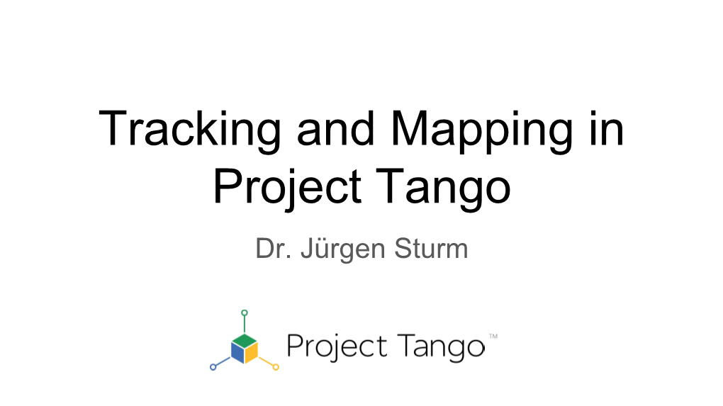 Tracking and Mapping in Project Tango Dr