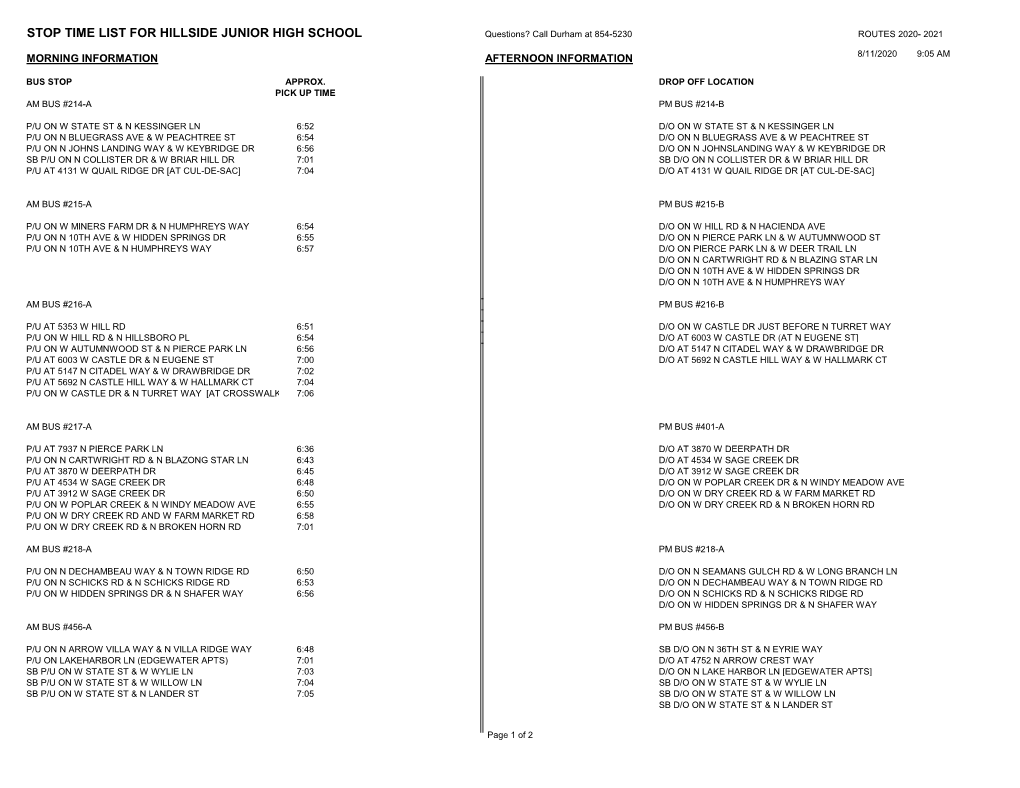 STOP TIME LIST for HILLSIDE JUNIOR HIGH SCHOOL Questions? Call Durham at 854-5230 ROUTES 2020- 2021