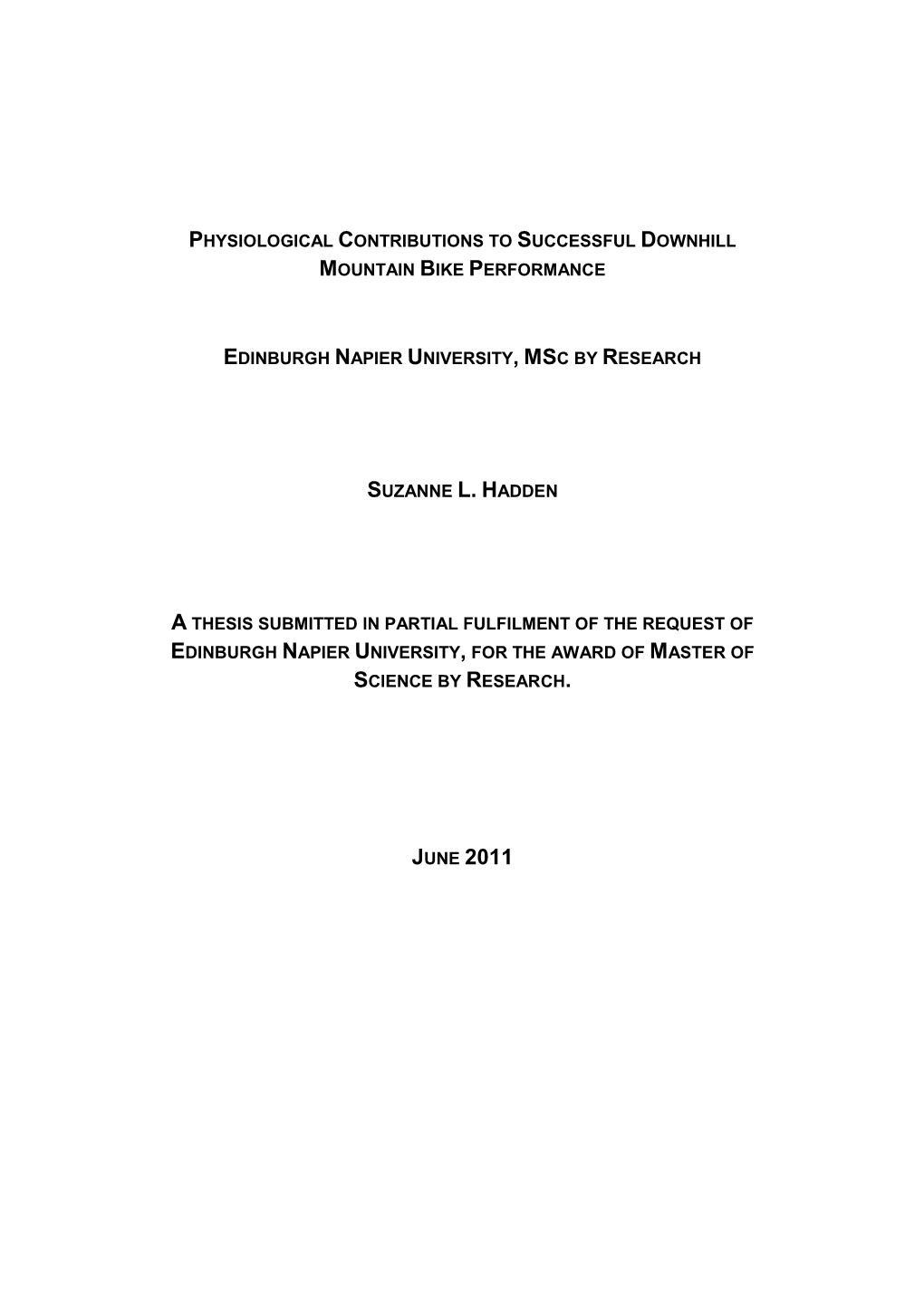 Physiological Contributions to Successful Downhill Mountain Bike Performance