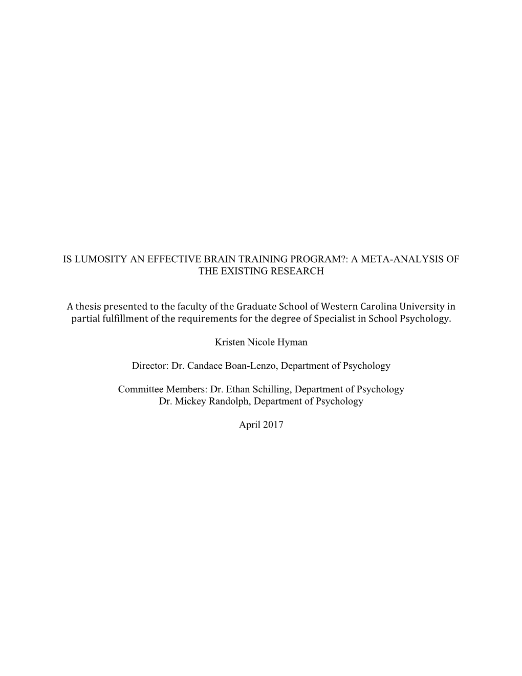 Is Lumosity an Effective Brain Training Program?: a Meta-Analysis of the Existing Research