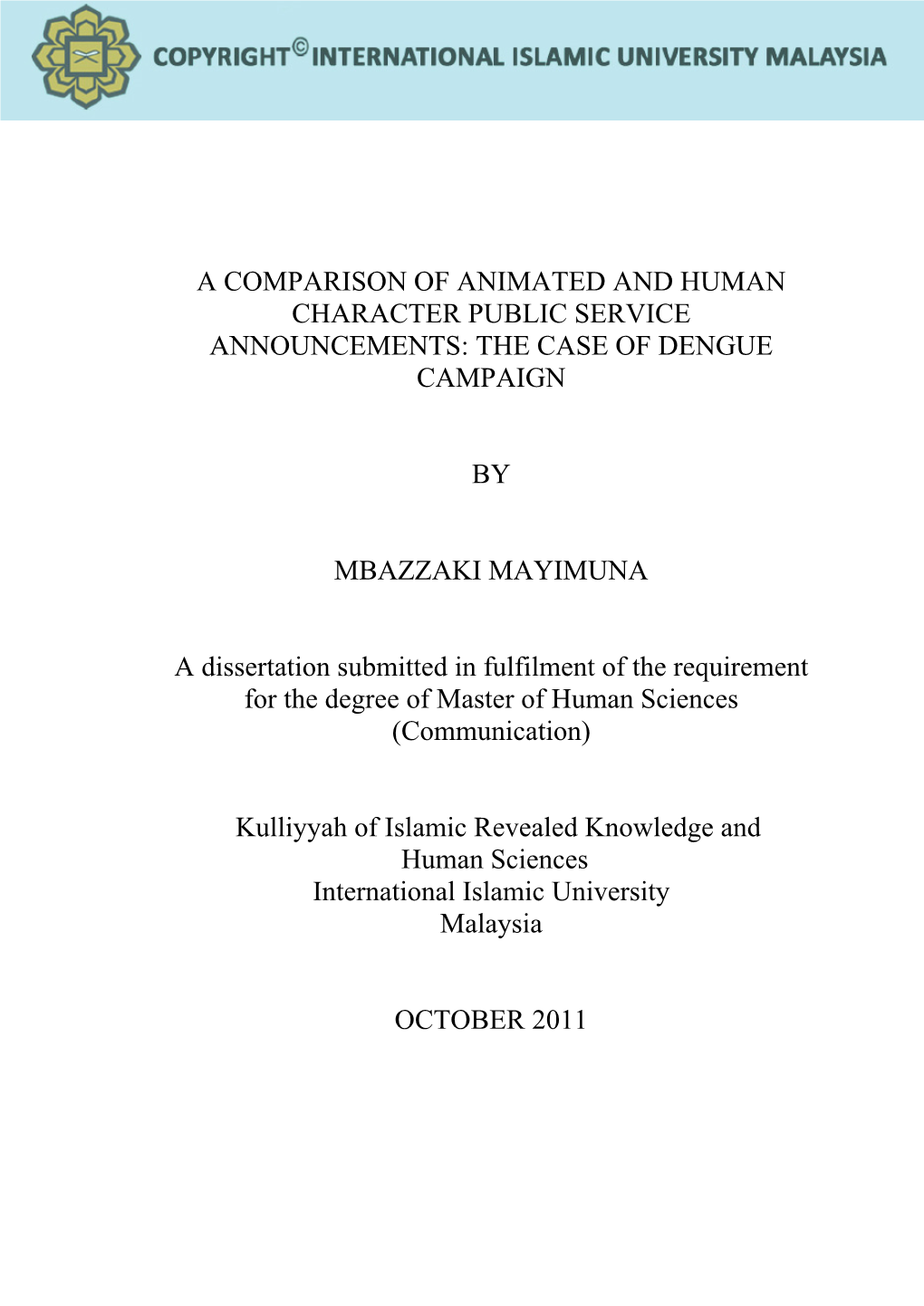 THE CASE of DENGUE CAMPAIGN by MBAZZAKI MAYIMUNA a Di