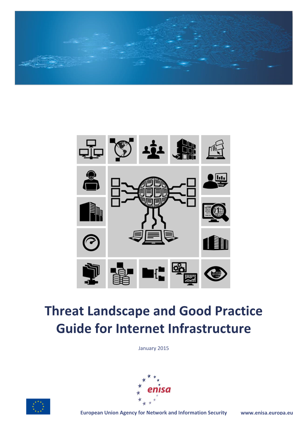 Threat Landscape and Good Practice Guide for Internet Infrastructure