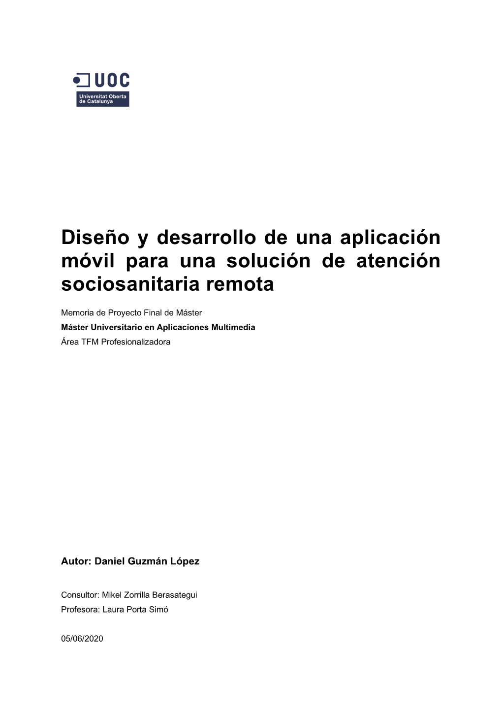 Diseño Y Desarrollo De Una Aplicación Móvil Para Una Solución De Atención Sociosanitaria Remota