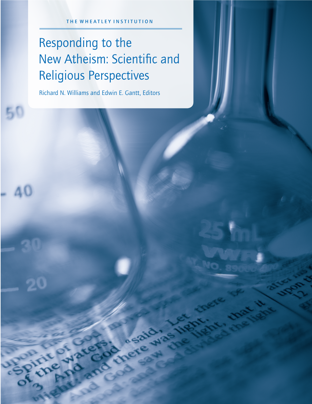 Responding to the New Atheism: Scientific and Religious Perspectives